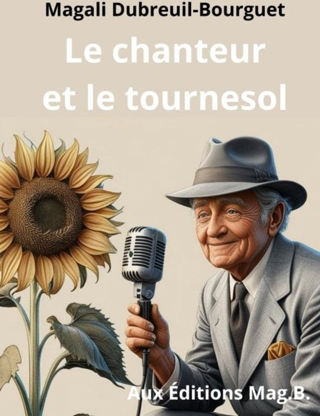 Le chanteur et le tournesol