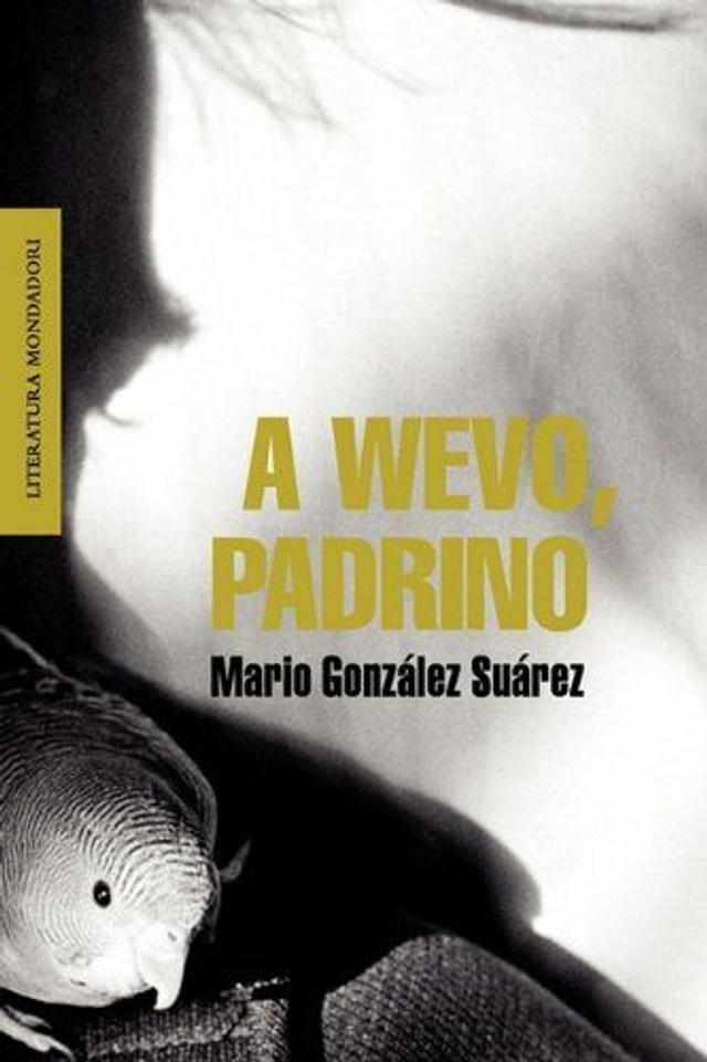 A wevo, padrino - Mario González Suárez
