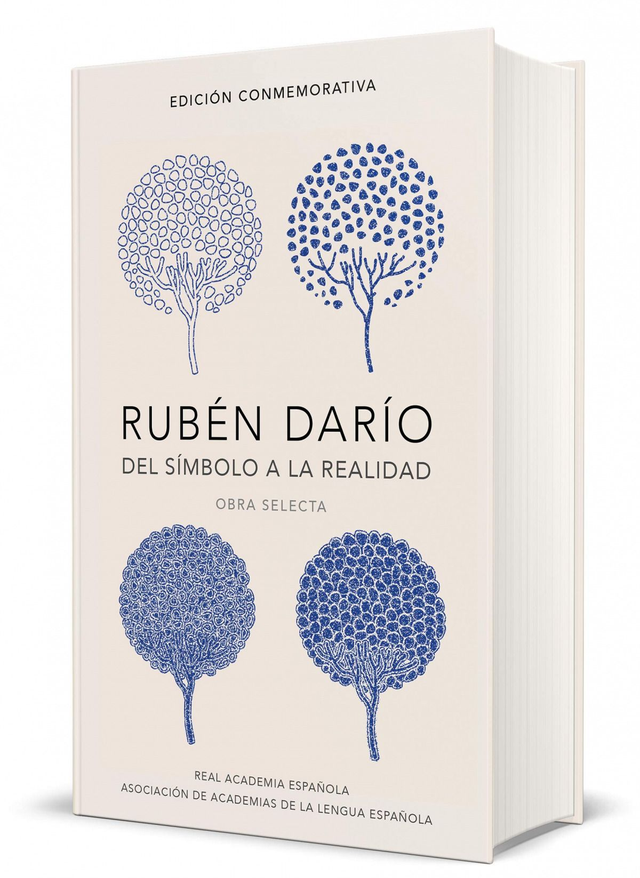 Del símbolo a la realidad: Obra selecta - Rubén Darío