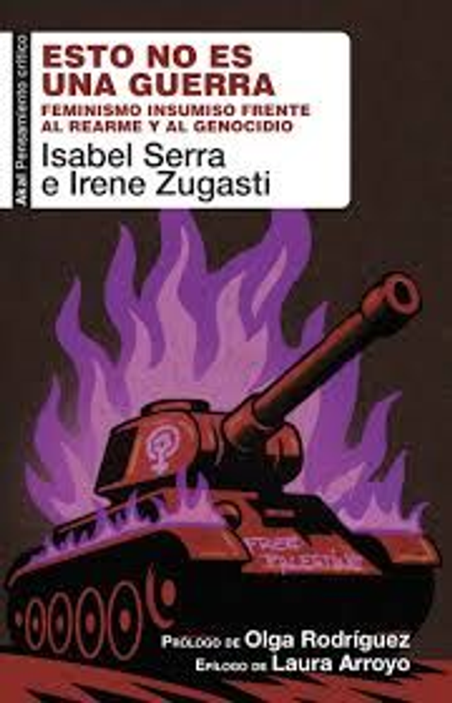 Esto no es una guerra: feminismo insumiso frente al rearme y el genocidio 