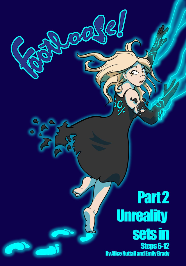 Footloose Volume 2: Unreality Sets In