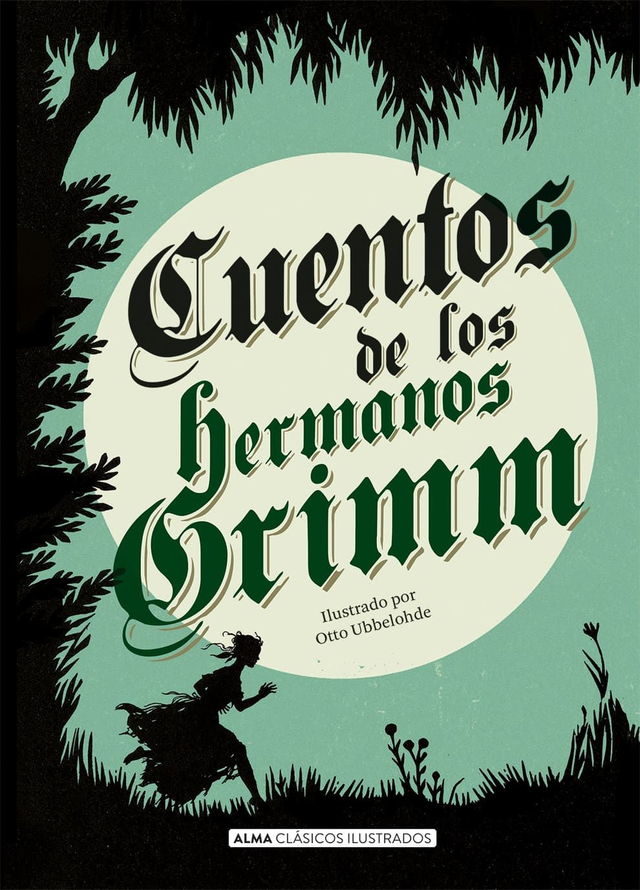 Cuentos de los hermanos Grimm - Jacob Grimm, Wilhelm Grimm