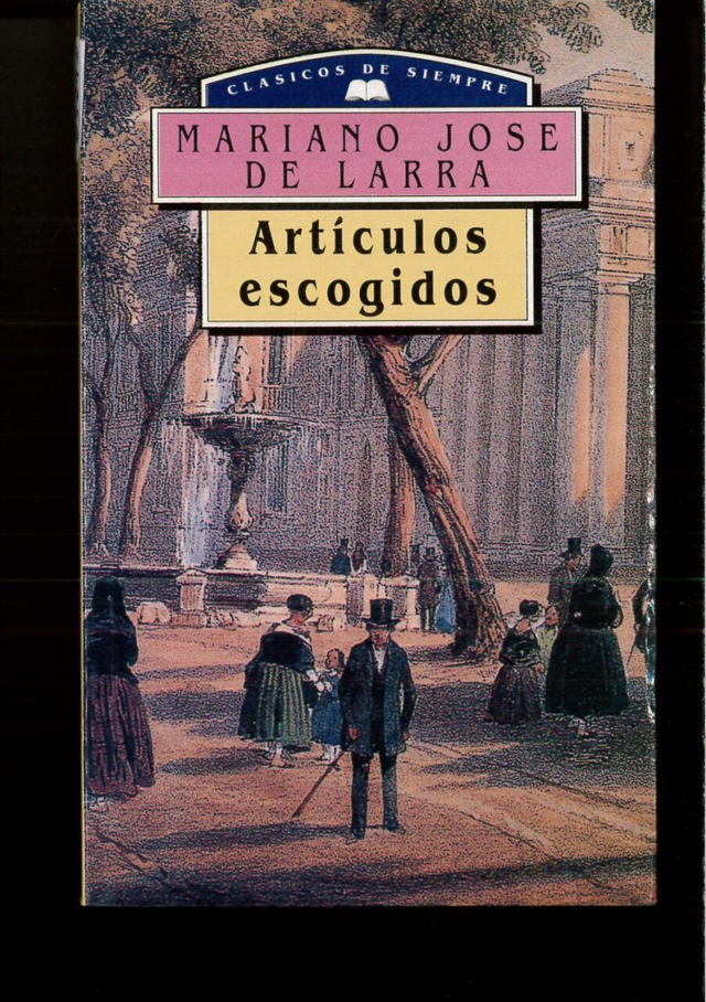 Artículos escogidos - Mariano José de Larra