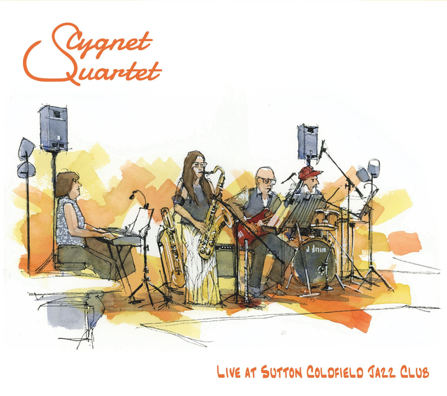 Cygnet Quartet - Live at Sutton Coldfield Jazz Club
