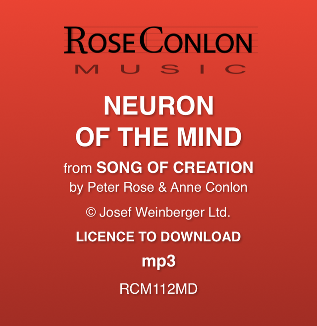 NEURON OF THE MIND  (from Song of Creation by Peter Rose &amp; Anne Conlon)
