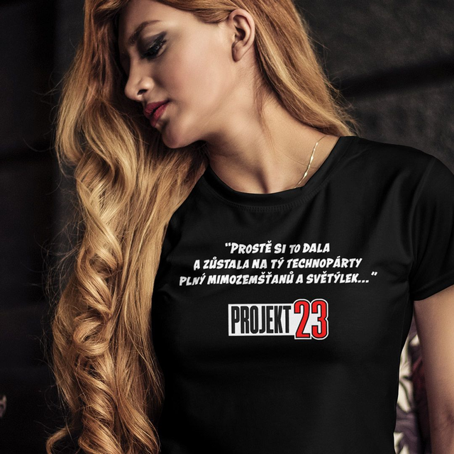 "Prostě si to dala..." Dámské tričko