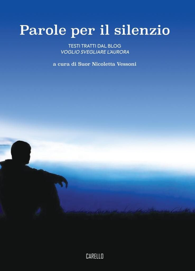 PAROLE PER IL SILENZIO