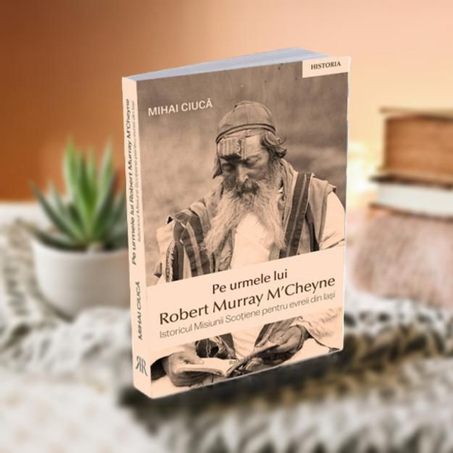 PE URMELE LUI ROBERT MURRAY M&#039;CHEYNE -- Mihai Ciuca