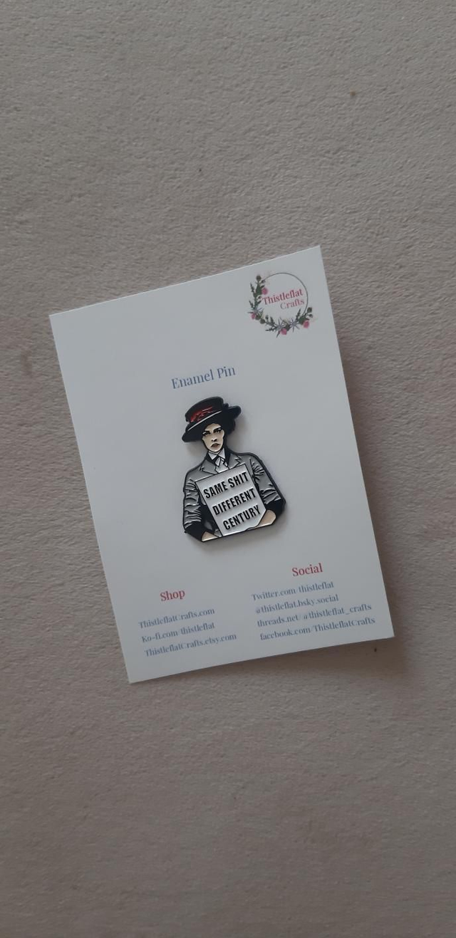 Same shit, different century enamel pin badge