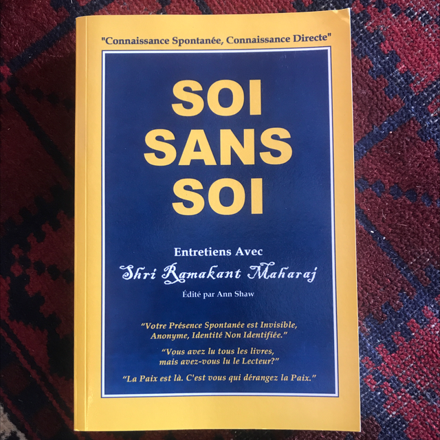 MAHARAJ Ramakant - Soi Sans Soi, Entretiens avec Shri Ramakant MAHARAJ 