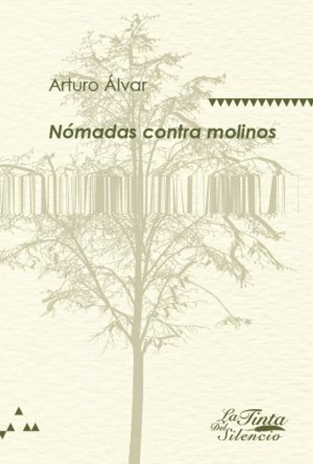 Nómadas contra molinos - Arturo Álvar