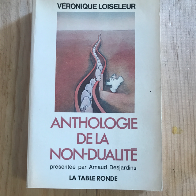 LOISELEUR Véronique - Anthologie de la non-dualité
