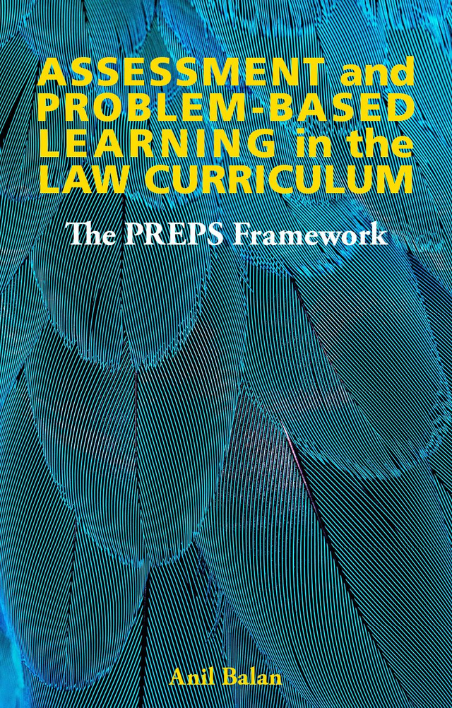 Assessment and Problem-Based Learning in the Law Curriculum: The PREPS Framework (UK orders only)
