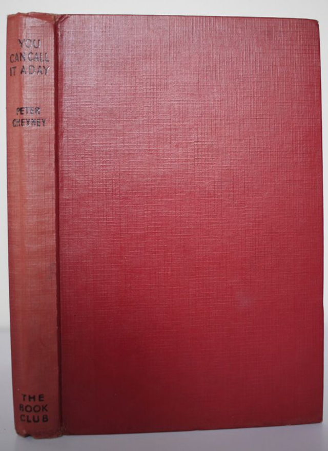 You Can Call it a Day by Peter Cheyney