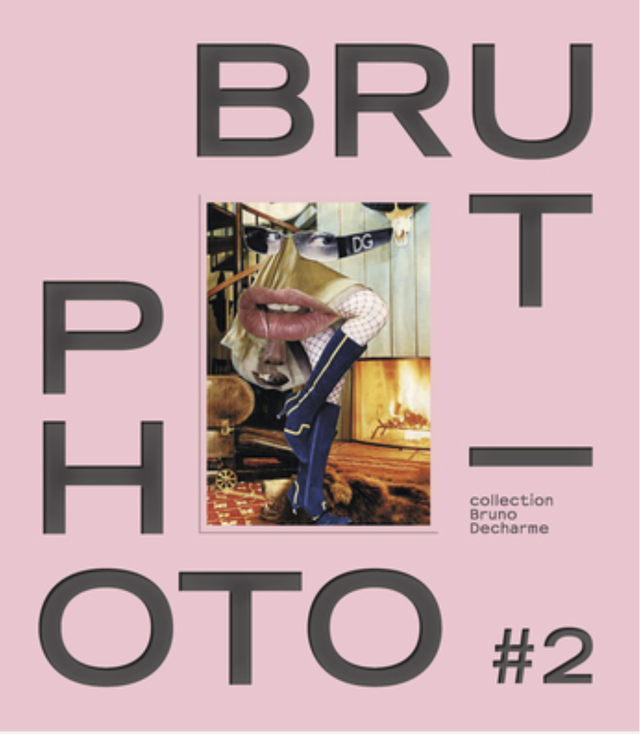 Collectif Photo - Brut #2 Collection Bruno Decharme