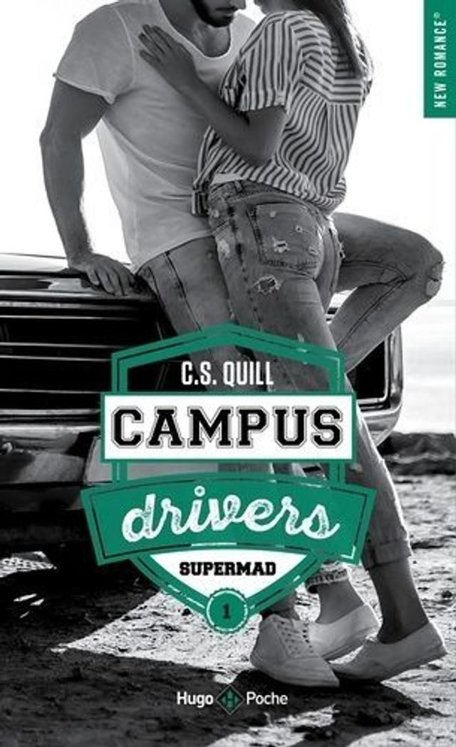 C.S. Quill Campus Drivers Tome 1 Supermad