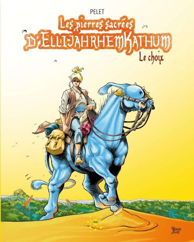 Tome 2 - Le Choix - Les pierres sacrées d'Ellijahrhemkathum.