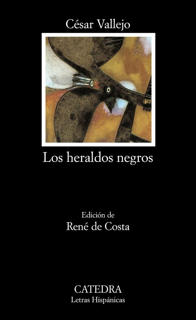 Los heraldos negros - César Vallejo
