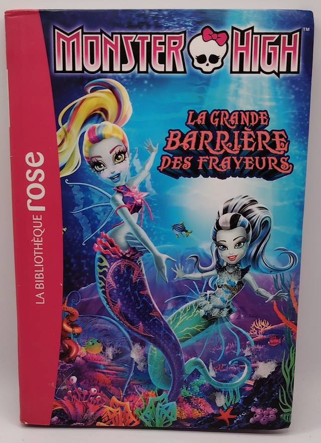 Monster High : Tome 11 : La grande barrière des frayeurs