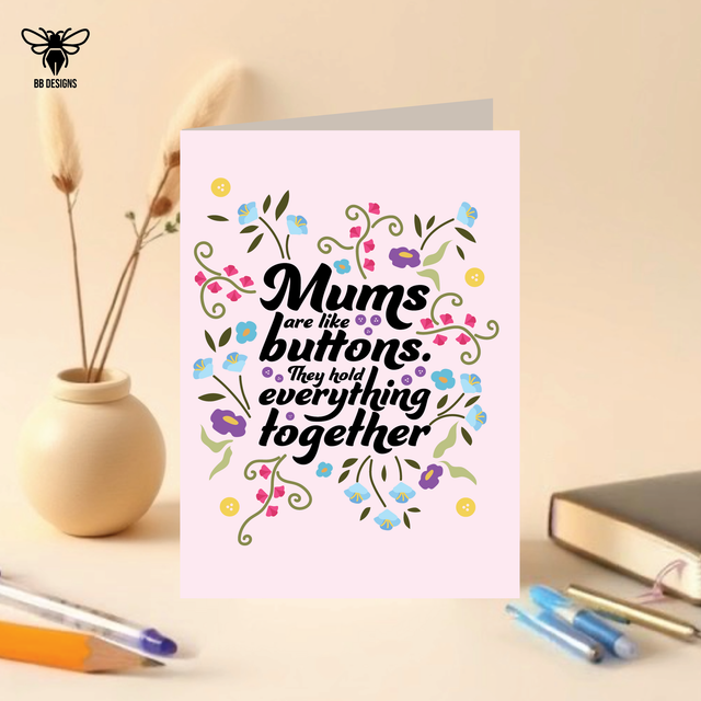 Mums Are Like Buttons - Mothers Day Card