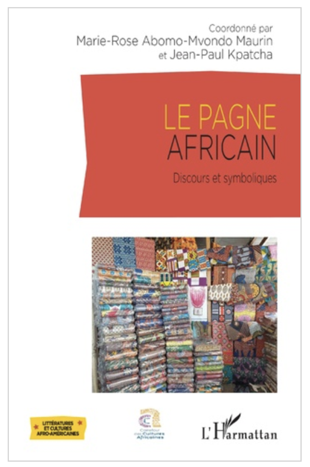 LE PAGNE AFRICAIN Discours et symboliques
