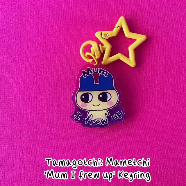 Mametchi 'MUM I FREW UP' Keyring