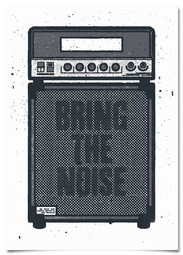 Bring the Noise