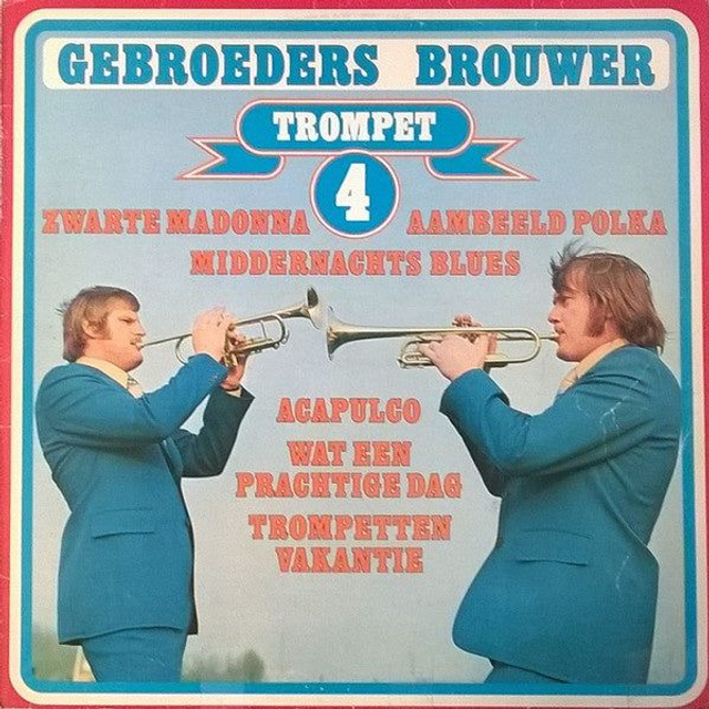 Gebroeders Brouwer - Trompet 4 (LP)