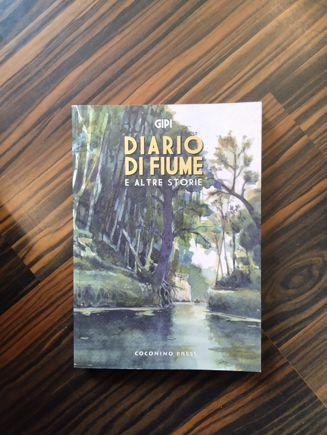 Gipi - Diario di fiume e altre storie (Coconino Press, 2009 - 1a ed.)