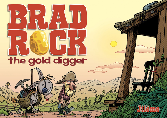 Brad Rock The Gold Digger 1 (pour une dédicace, choisir l'option)