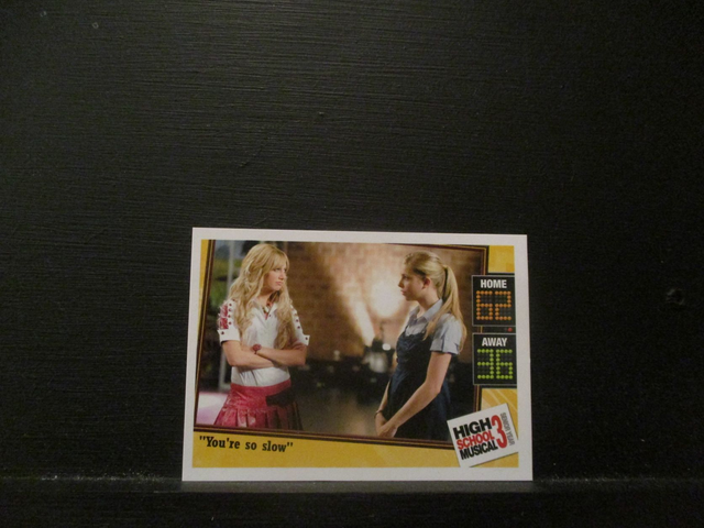 "You're So Slow" - Quote Card High School Musical 3 Senior Year Original Trading Card