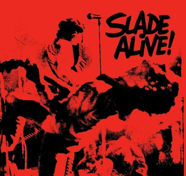 Slade Alive [Limited Edition Red & Black Splatter LP]
