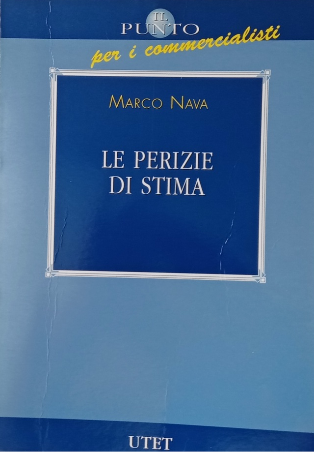 LE PERIZIE DI STIMA - autore Marco Nava - editore UTET anno 2000
