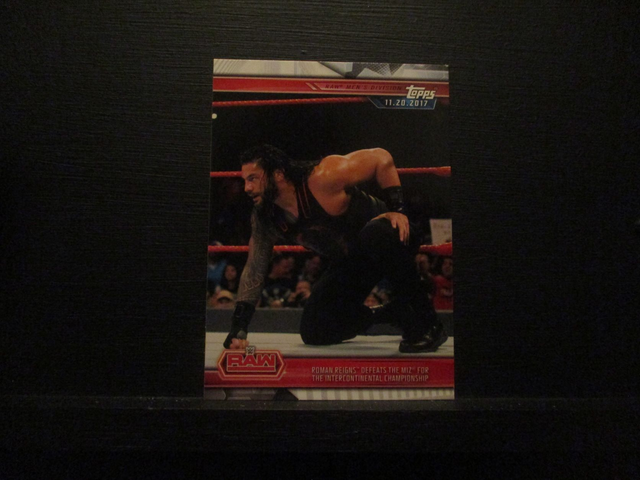 Roman Reigns Defeats The Miz For The Intercontinental Championship - Champions Original Trading Card #15