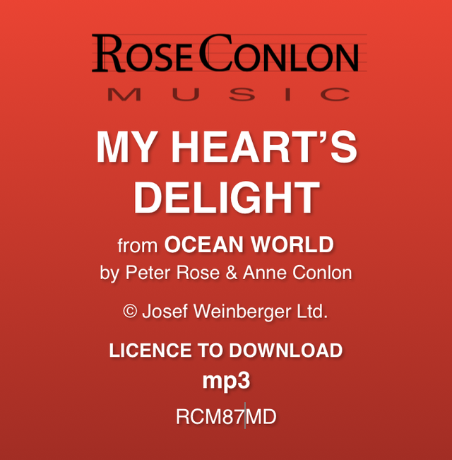 MY HEART'S DELIGHT  (from Ocean World by Peter Rose &amp; Anne Conlon)