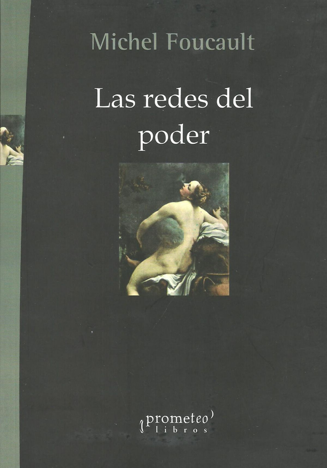 Las redes del poder – Michel Foucault