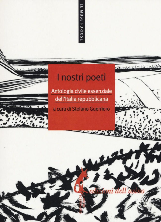 Guerriero S. (a cura di) - I nostri poeti. Antologia civile essenziale dell'Italia repubblicana