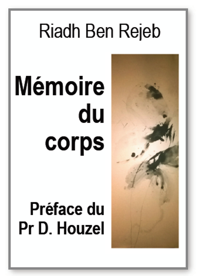 Mémoire du corps de Riadh BEN REJEB