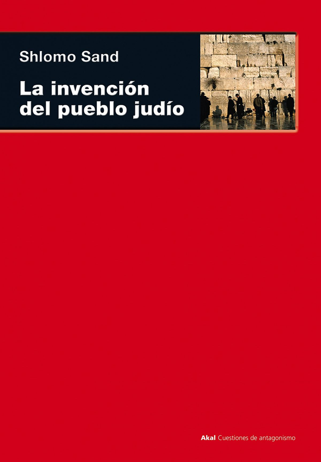 La invención del pueblo judío – Shlomo Sand