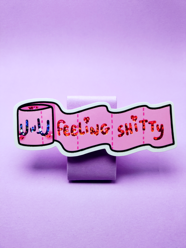 Sticker - Feeling Shitty