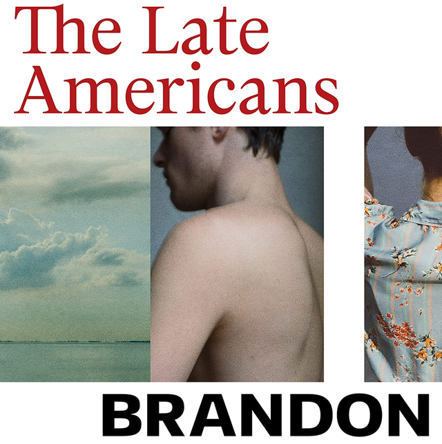 The Late Americans | Brandon Taylor