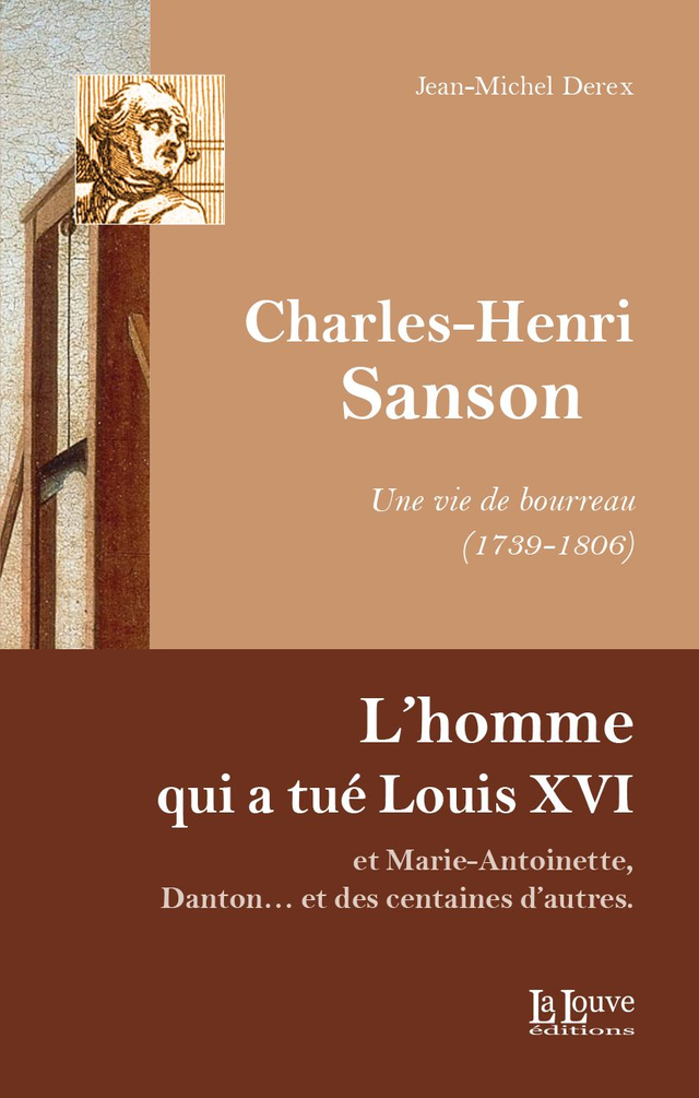 Charles-Henri Sanson, une vie de bourreau
