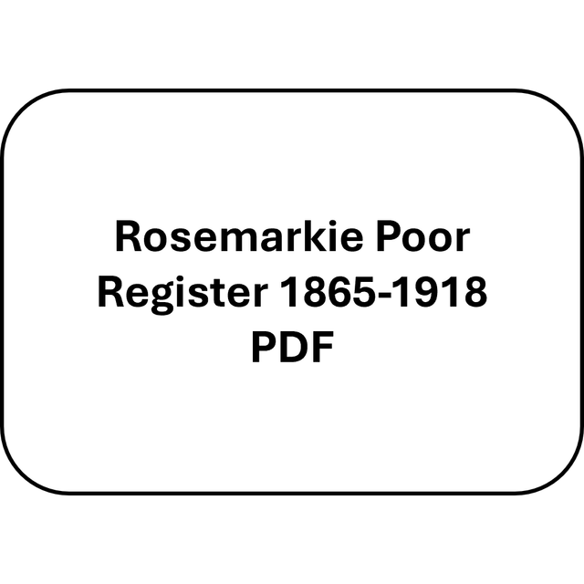 Rosemarkie Poor Register 1865-1918 (PDF)