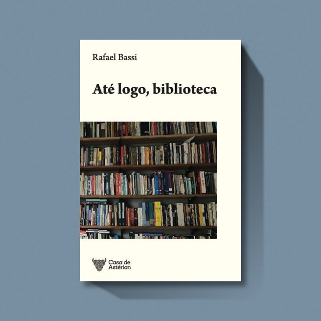 Até Logo, Biblioteca | Rafael Bassi