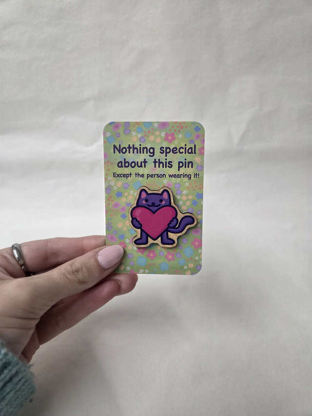 Nothing Special Except The Person Wearing It Cat Wooden Pin Badge - ST-026