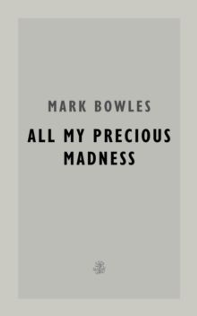 All My Precious Madness