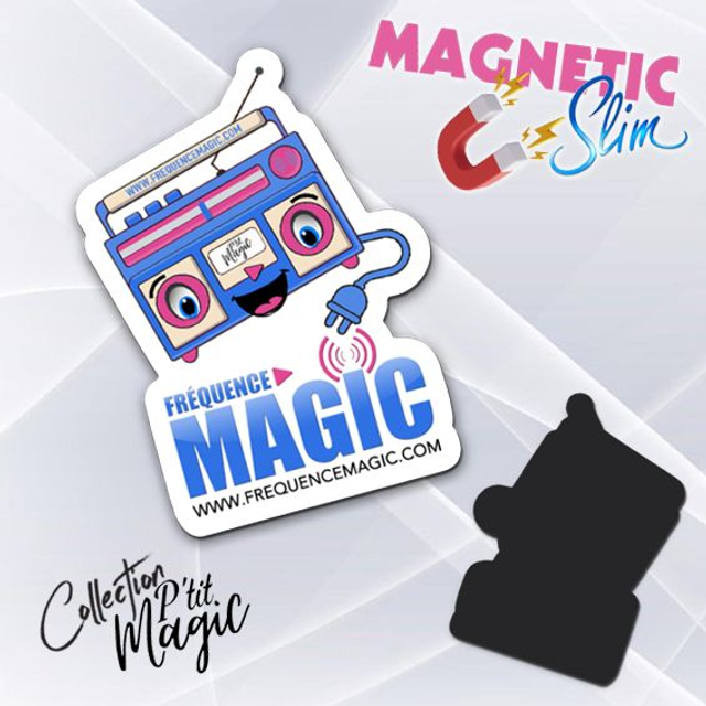 MAGNET P'TIT MAGIC SLIM