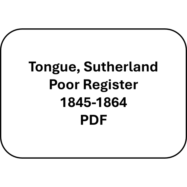Tongue, Sutherland Poor Register 1845-1864 (PDF)