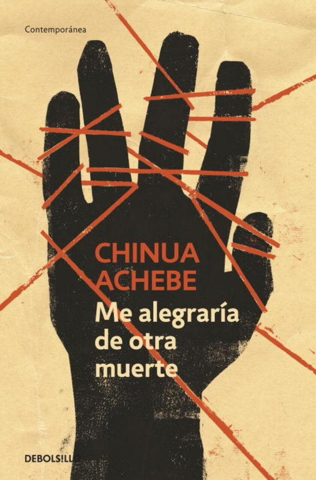 Me alegraría de otra muerte - Chinua Achebe