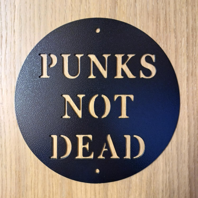 Punks Not Dead Plaque
